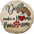 Spoontiques - Garden Décor - Dogs Make a Home Pawsome Stepping Stone - by Spoontiques